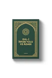 Ehli İrfan Yolu ve Adabı | Ciltli