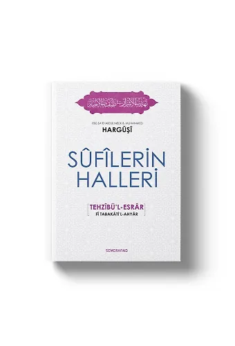Sufilerin Halleri | Tehzibül Esrar | Harguşi