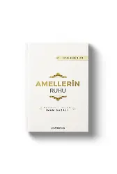 Amellerin Ruhu | İhyau Ulumiddin | İmam Gazali
