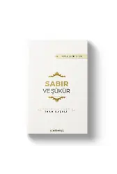 Sabır ve Şükür | İhyau Ulumiddin | İmam Gazali