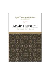Akaid Dersleri | Muvazzah İlmi Kelam | Ömer Nasuhi Bilmen