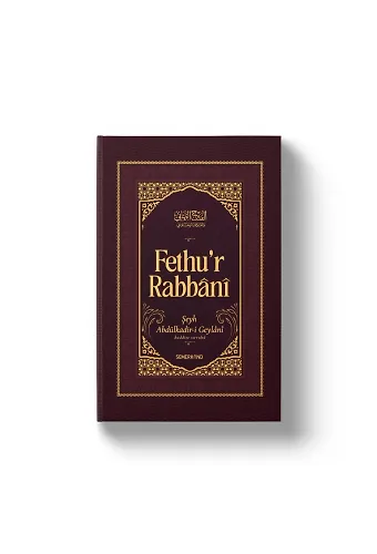 Fethur Rabbani | Şeyh Abdülkadir Geylani