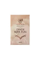 Dinde Kırk Esas | El-Erbain Fi Usûlid Din | İmam Gazali