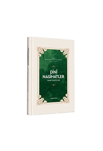 Dini Nasihatler | İmanî Tavsiyeler | İmam Abbullah B. Alevi El-Haddâd