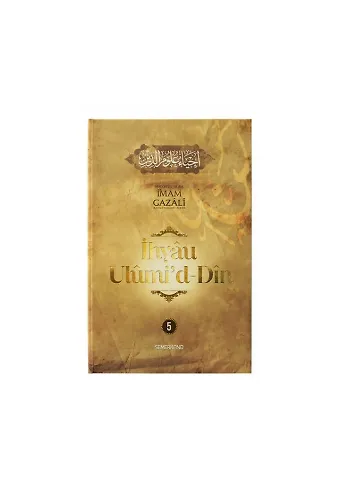 İhyau Ulumiddin 5.Cilt | İmam Gazali