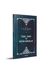Temel Akaid ve Büyük Günahlar | Şeyh Fethullah