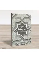 La Porte Du Bonheur Ou La Foi Musulmane | Hidayetül İhvan