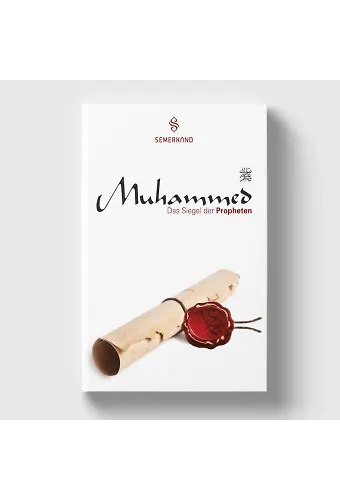 Muhammed Das Siegel Der Propheten | Efendimiz Hz. Muhammed Sav.