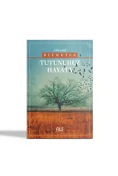 Hizmetle Tutunuruz Hayata | Rabia Suluk
