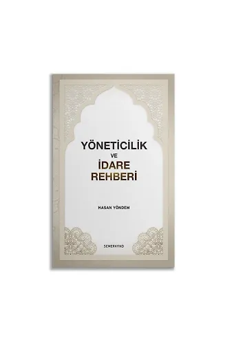 Yöneticilik ve İdare Rehberi | Hasan Yöndem