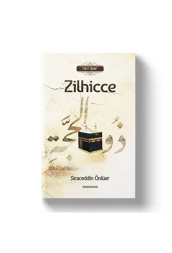 Zilhicce | Siraceddin Önlüer