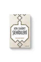 Asrı Saadet Şehidleri | Siraceddin Önlüer