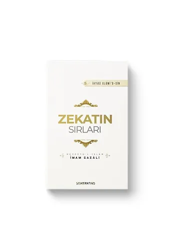 Zekatın Sırları | İhyau Ulumiddin | İmam Gazali