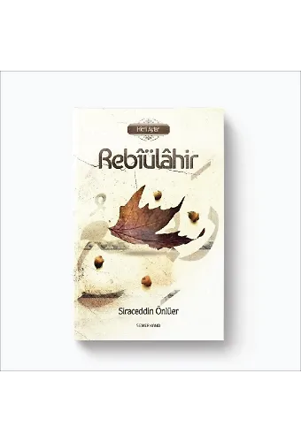 Rebiülahir | Siraceddin Önlüer
