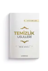 Temizlik Usülleri | İhyau Ulumiddin | İmam Gazali