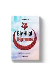 Bir Hilal Uğruna | Selim Uğur