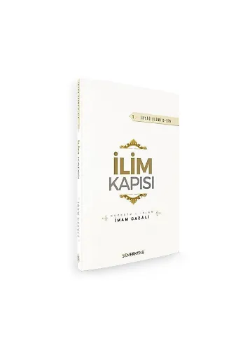 İlim Kapısı | İhyau Ulumiddin | İmam Gazali