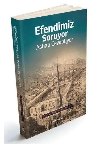 Efendimiz Sav. Soruyor Ashap Cevaplıyor | Siraceddin Önlüer
