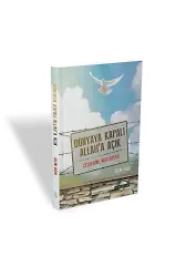 Dünyaya Kapalı Allaha Açık | Selim Uğur