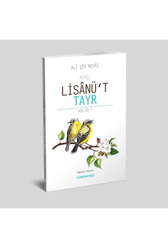 Lisanüt Tayr | Kuş Dili | Ali Şir Nevai