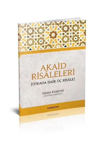 İtikada Dair Üç Risale | Akaid Risaleleri | İmam Kuşeyri