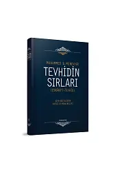 Tevhidin Sırları | Esrarüt Tevhid | Muhammed B. Münevver