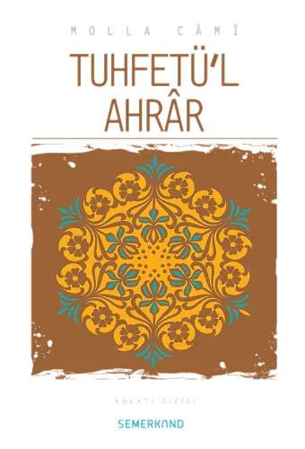 Tuhfetül Ahrar | Molla Camii