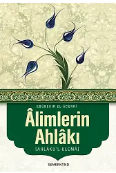 Alimlerin Ahlakı - Ahlakul Ulema | Ebubekir El-Acurri