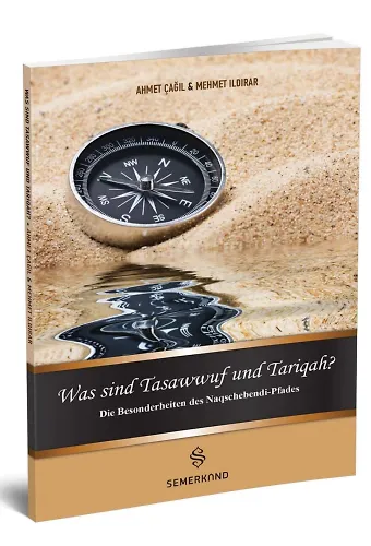 Was Sind Tasawwuf Und Tarigah | Tasavvuf ve Tarikat Nedir?