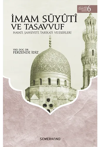 İmam Suyuti ve Tasavvuf | Ferzende İdiz