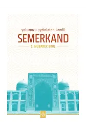 Yolumuzu Aydınlatan Kandil Semerkand | Şeyh Seyid Muhammed Mübarek El Hüseyni
