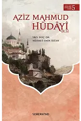 Aziz Mahmud Hüdayi | Mehmet Emin Ertan