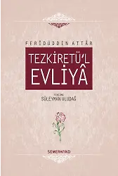 Tezkiretül Evliya | Feridüddin Attar