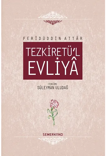 Tezkiretül Evliya | Feridüddin Attar
