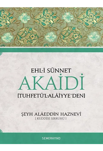 Ehli Sünnet Akaidi | Şeyh Alaeddin Haznevi