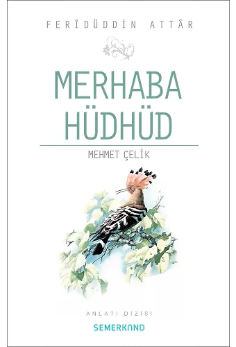 Merhaba Hüdhüd | Mehmet Çelik