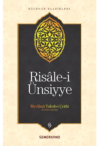 Risalei Ünsiyye | Mevlana Yakubi Çerhi
