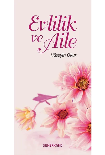 Evlilik ve Aile | Hüseyin Okur