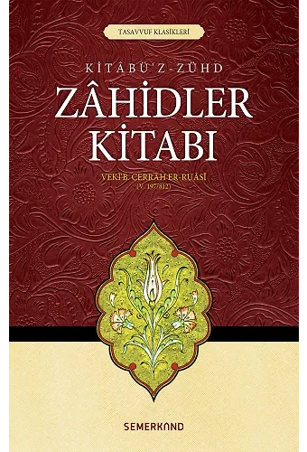 Zahidler Kitabı | Veki B.Cerrah Er-Ruasi
