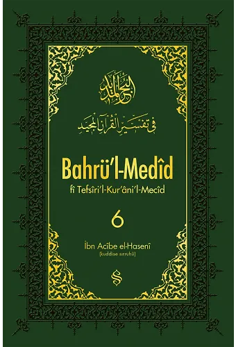 Bahrül Medid 6.Cilt | İbn Acibe El-Haseni