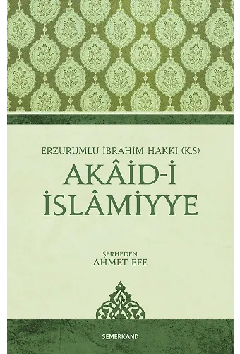 Akaidi İslamiyye | Ahmet Efe