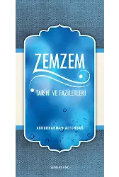Zemzem Tarihi ve Faziletleri | Abdurrahman Altundağ