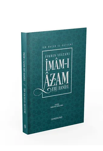 İmamı Azam Ebu Hanife | Ibn Hacer El-Heytemi