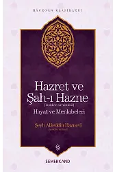 Hazret ve Şahı Hazne | Şeyh Alaeddin Haznevi