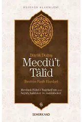 Mecdüt Talid - Büyük Doğuş | İbrahim Fasih Haydari