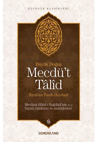 Mecdüt Talid - Büyük Doğuş | İbrahim Fasih Haydari
