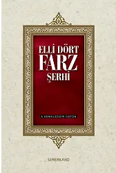 Elli Dört Farz Şerhi | Ahmed Kemaleddin Üstün