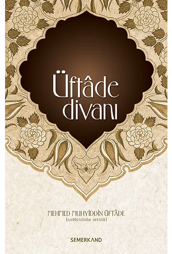 Üftade Divanı | Mehmed Muhyiddin Üftade