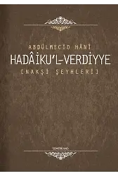 Hadaikul Verdiyye | Nakşibendi Şeyhleri | Abdülmecid Hani