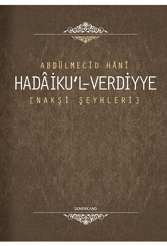 Hadaikul Verdiyye | Nakşibendi Şeyhleri | Abdülmecid Hani